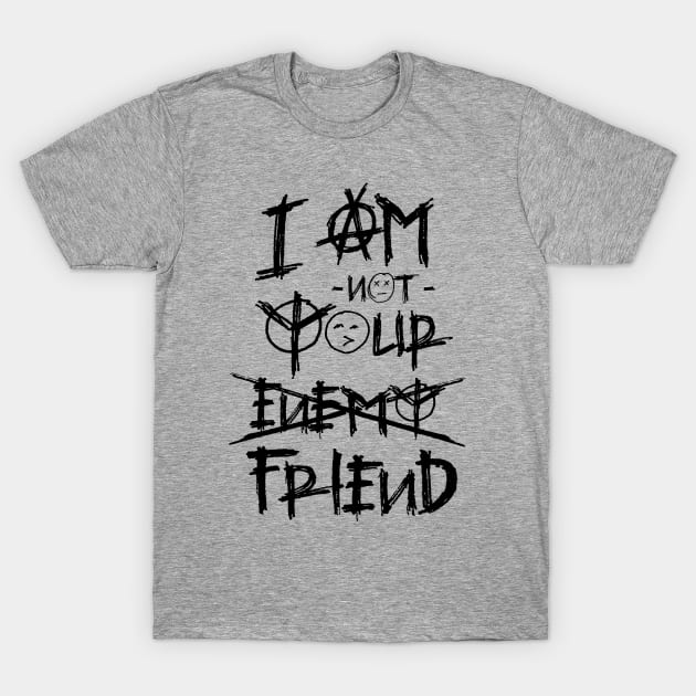 I am not your enemy friend vintage T-Shirt by Reang19